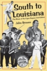 South to Louisiana : The Music of the Cajun Bayous 2nd Edition - Book