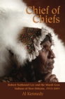 Chief of Chiefs : Robert Nathaniel Lee and the Mardi Gras Indians of New Orleans, 1915-2001 - eBook