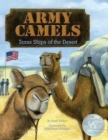 Army Camels : Texas Ships of the Desert - Book