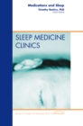 Medications and Sleep, An Issue of Sleep Medicine Clinics - eBook