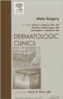 Mohs Surgery, An Issue of Dermatologic Clinics : Volume 29-2 - Book