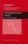 Oral Medicine, An Issue of Otolaryngologic Clinics : Volume 44-1 - Book