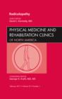 Radiculopathy, An Issue of Physical Medicine and Rehabilitation Clinics : Volume 22-1 - Book