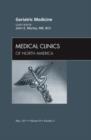 Geriatric Medicine, An Issue of Medical Clinics of North America : Volume 95-3 - Book