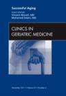 Successful Aging , An Issue of Clinics in Geriatric Medicine : Volume 27-4 - Book