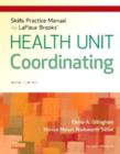 Skills Practice Manual for LaFleur Brooks' Health Unit Coordinating - Book