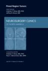 Pineal Region Tumors, An Issue of Neurosurgery Clinics : Volume 22-3 - Book