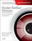 Ocular Surface Disease: Cornea, Conjunctiva and Tear Film : Expert Consult - Online and Print - Book