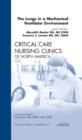 The Lungs in a Mechanical Ventilator Environment, An Issue of Critical Care Nursing Clinics : Volume 24-3 - Book