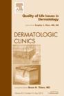 Quality of Life Issues in Dermatology, An Issue of Dermatologic Clinics : Volume 30-2 - Book