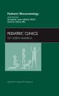 Pediatric Rheumatology, An Issue of Pediatric Clinics : Volume 59-2 - Book