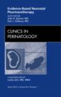 Evidence-Based Neonatal Pharmacotherapy, An Issue of Clinics in Perinatology : Volume 39-1 - Book
