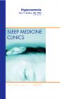 Hypersomnia, An Issue of Sleep Medicine Clinics : Volume 7-2 - Book