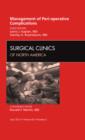 Management of Peri-operative Complications, An Issue of Surgical Clinics : Volume 92-2 - Book