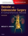 Vascular and Endovascular Surgery : A Comprehensive Review Expert Consult: Online and Print - Book