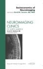 Socioeconomics of Neuroimaging, An Issue of Neuroimaging Clinics : Volume 22-3 - Book