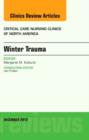 Winter Trauma, An Issue of Critical Care Nursing Clinics : Volume 24-4 - Book