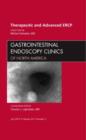 Therapeutic and Advanced ERCP, An Issue of Gastrointestinal Endoscopy Clinics : Volume 22-3 - Book