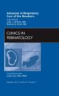 Advances in Respiratory Care of the Newborn, An Issue of Clinics in Perinatology : Volume 39-3 - Book
