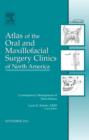 Contemporary Management of Third Molars, An Issue of Atlas of the Oral and Maxillofacial Surgery Clinics : Volume 20-2 - Book