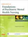 Varcarolis' Foundations of Psychiatric Mental Health Nursing : A Clinical Approach - Book
