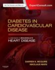 Diabetes in Cardiovascular Disease: A Companion to Braunwald's Heart Disease - Book