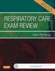 Respiratory Care Exam Review - Book