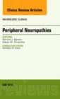 Peripheral Neuropathies, An Issue of Neurologic Clinics : Volume 31-2 - Book