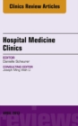 Volume 2, Issue 2, An issue of Hospital Medicine Clinics - E-Book : Volume 2, Issue 2, An issue of Hospital Medicine Clinics - E-Book - eBook