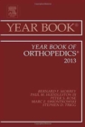 Year Book of Orthopedics 2013 : Volume 2013 - Book