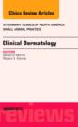 Clinical Dermatology, An Issue of Veterinary Clinics: Small Animal Practice : Volume 43-1 - Book