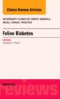 Feline Diabetes, An Issue of Veterinary Clinics: Small Animal Practice : Volume 43-2 - Book
