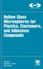 Hollow Glass Microspheres for Plastics, Elastomers, and Adhesives Compounds - Book