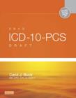 2013 ICD-10-PCS Draft Edition - E-Book : 2013 ICD-10-PCS Draft Edition - E-Book - eBook
