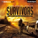 Survivors : A Novel of the Coming Collapse - eAudiobook