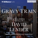 The Gravy Train - eAudiobook