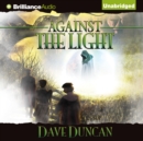 Against the Light - eAudiobook