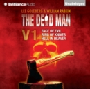 The Dead Man Volume 1 : Face of Evil, Ring of Knives, Hell in Heaven - eAudiobook