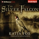 The Silver Falcon - eAudiobook