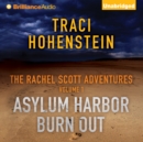 The Rachel Scott Adventures, Volume 1 (Asylum Harbor and Burn Out) - eAudiobook
