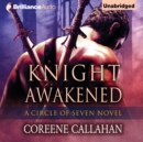 Knight Awakened - eAudiobook