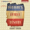 Fortune's Deadly Descent - eAudiobook