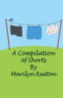 A Compilation of Shorts - Book
