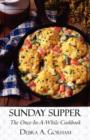 Sunday Supper : The Once-In-A-While Cookbook - Book