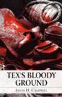 Tex's Bloody Ground - Book