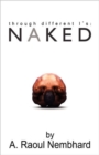 Through Different I's : Naked - Book