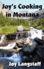 Joy's Cooking in Montana - Book