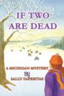 If Two Are Dead - Book