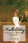 Fallibility : A Regency Romance Suspense - Book