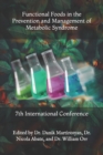 Functional Foods in the Prevention and Management of Metabolic Syndrome : 7th International Conference - Book